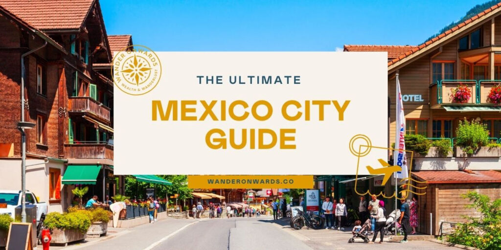 The ultimate guide for traveling Mexico with a budget